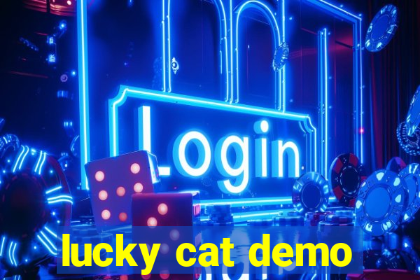 lucky cat demo